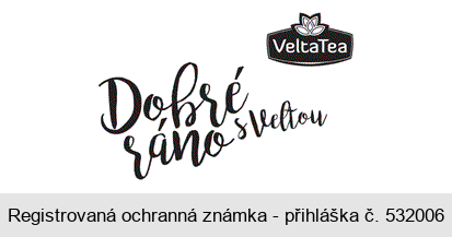 Dobré ráno s veltou VeltaTea
