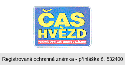 ČAS HVĚZD TÝDENÍK PRO VAŠI DOBROU NÁLADU