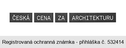 ČESKÁ CENA ZA ARCHITEKTURU
