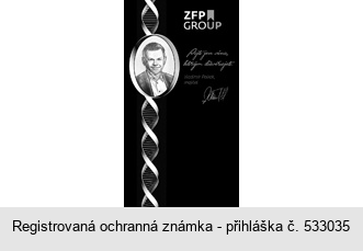 ZFP GROUP Pijte jen vína, kterým důvěřujete. Vladimír Poliak, majitel