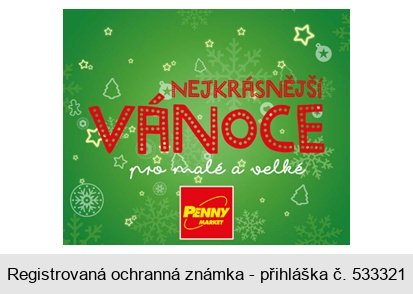 NEJKRÁSNĚJŠÍ VÁNOCE pro malé a velké PENNY MARKET