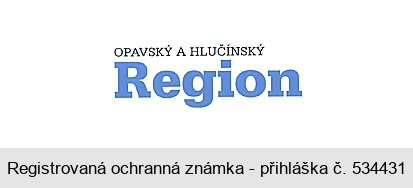 OPAVSKÝ A HLUČÍNSKÝ Region