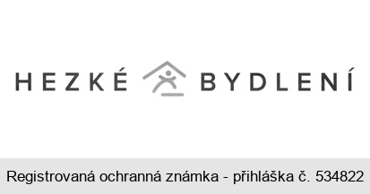 HEZKÉ BYDLENÍ