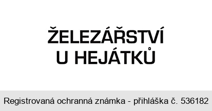 ŽELEZÁŘSTVÍ U HEJÁTKŮ