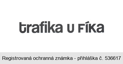 trafika U FÍKA