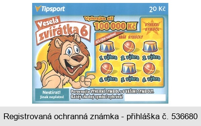 Veselá zvířátka 6 Tipsport 20 Kč Vyhrajte až 100 000 Kč