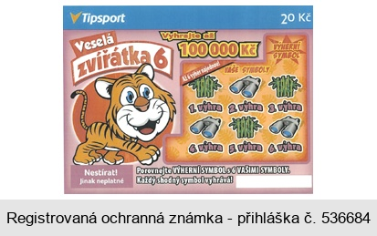 Veselá zvířátka 6 Tipsport 20 Kč Vyhrajte až 100 000 Kč