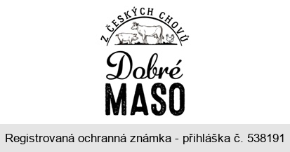 Z ČESKÝCH CHOVŮ Dobré MASO