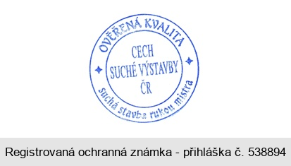 CECH SUCHÉ VÝSTAVBY ČR OVĚŘENÁ KVALITA suchá stavba rukou mistra