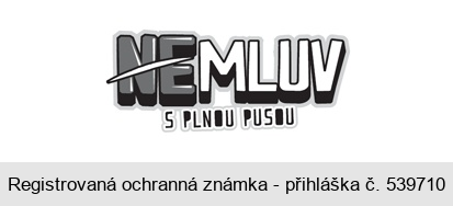 NEMLUV S PLNOU PUSOU