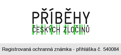 PŘÍBĚHY ČESKÝCH ZLOČINŮ