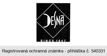 DESNÁ SINCE 1847