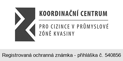 KOORDINAČNÍ CENTRUM PRO CIZINCE V PRŮMYSLOVÉ ZÓNĚ KVASINY