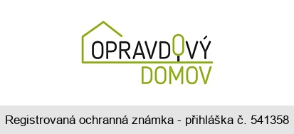 OPRAVDOVÝ DOMOV