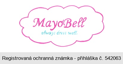 MayoBell always dress well