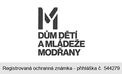 M DŮM DĚTÍ A MLÁDEŽE MODŘANY