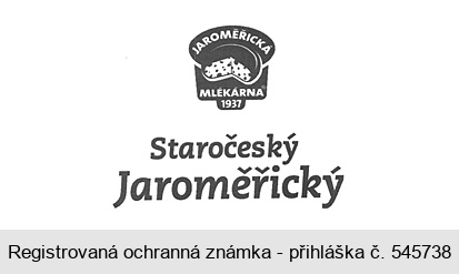 Staročeský Jaroměřický JAROMĚŘICKÁ MLÉKÁRNA 1937