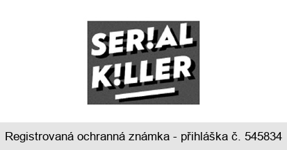 SER!AL K!LLER