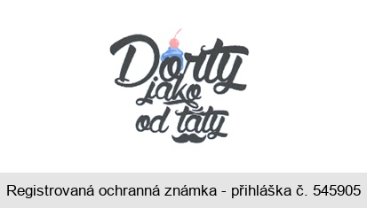 Dorty jako od táty