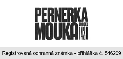 PERNERKA MOUKA OD ROKU 1420