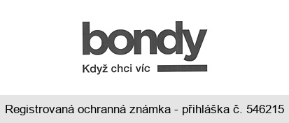 bondy když chci víc