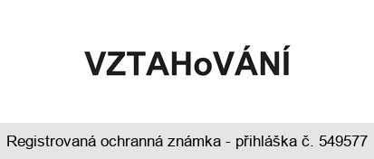 VZTAHoVÁNÍ