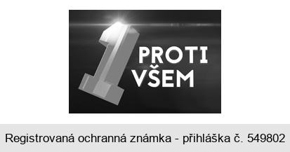 1 PROTI VŠEM