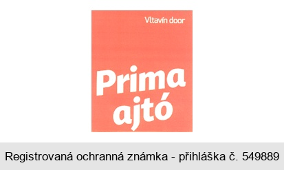 Vltavín door Prima ajtó