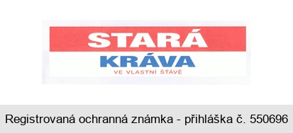 STARÁ KRÁVA VE VLASTNÍ ŠŤÁVĚ