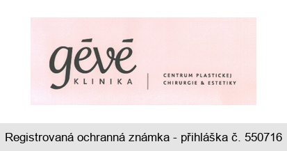 gévé KLINIKA CENTRUM PLASTICKEJ CHIRURGIE & ESTETIKY