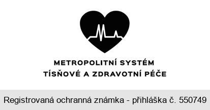 METROPOLITNÍ SYSTÉM TÍSŇOVÉ A ZDRAVOTNÍ PÉČE