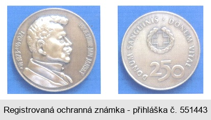 PROF. MUDR. JAN JANSKÝ 3/4 1873 8/9 1921 
DONUM SANGUINIS - DONUM VITAE 250
