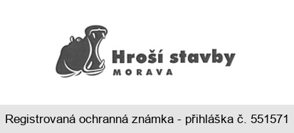 Hroší stavby MORAVA