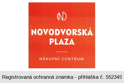 NOVODVORSKÁ PLAZA NÁKUPNÍ CENTRUM