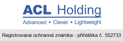 ACL HOLDING Advanced Clever Lightweight