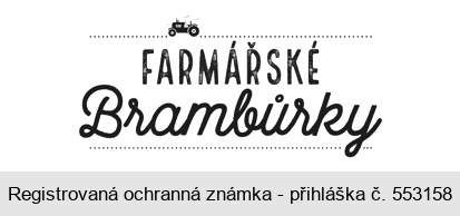 FARMÁŘSKÉ Brambůrky