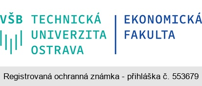 VŠB TECHNICKÁ UNIVERZITA OSTRAVA EKONOMICKÁ FAKULTA