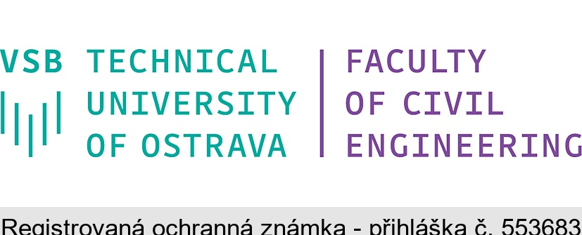 VSB TECHNICAL UNIVERSITY OF OSTRAVA FACULTY  OF CIVIL ENGINEERING