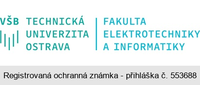 VŠB TECHNICKÁ UNIVERZITA OSTRAVA FAKULTA ELEKTROTECHNIKY A INFORMATIKY