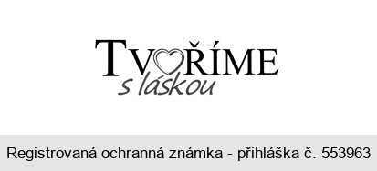 TVOŘÍME s láskou