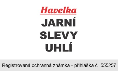 Havelka JARNÍ SLEVY UHLÍ