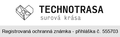 TECHNOTRASA surová krása