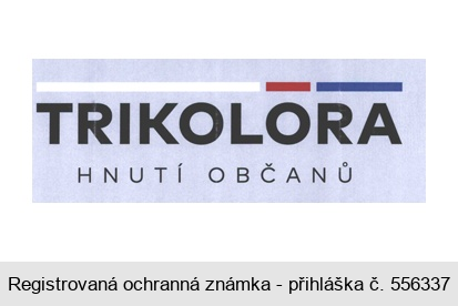 TRIKOLORA HNUTÍ OBČANŮ