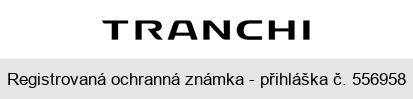 TRANCHI