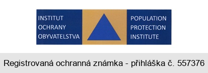 INSTITUT OCHRANY OBYVATELSTVA POPULATION PROTECTION INSTITUTE