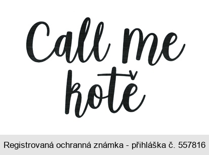 Call me kotě