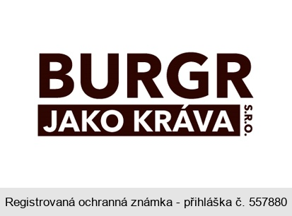 BURGR JAKO KRÁVA S.R.O.