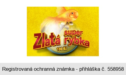 super Zlatá rybka