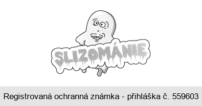 SLIZOMÁNIE