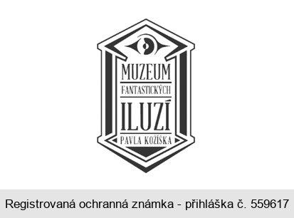 MUZEUM FANTASTICKÝCH ILUZÍ PAVLA KOŽÍŠKA